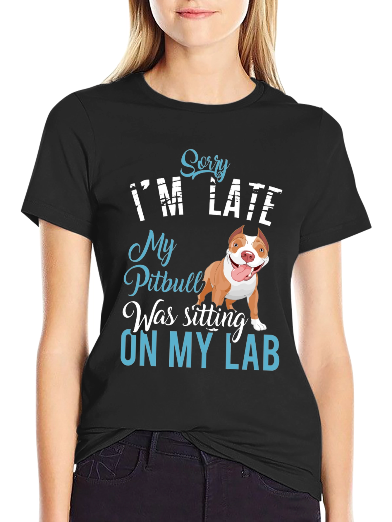 Funny Pitbull T-Shirt - Sorry Im Late