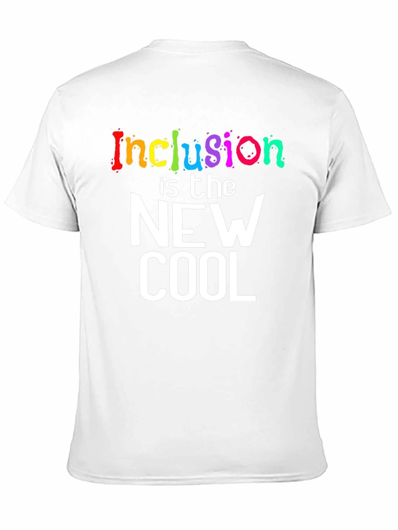 Inclusion is the New Cool T-Shirt