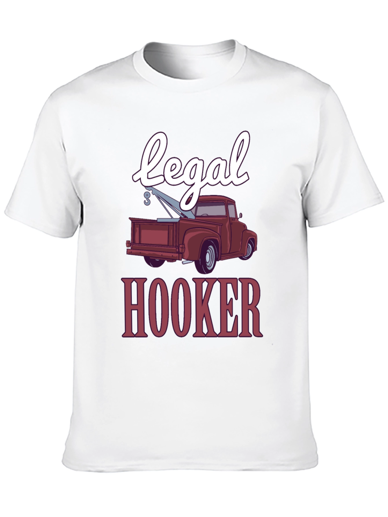 Legal Hooker Funny Tow Truck T-Shirt