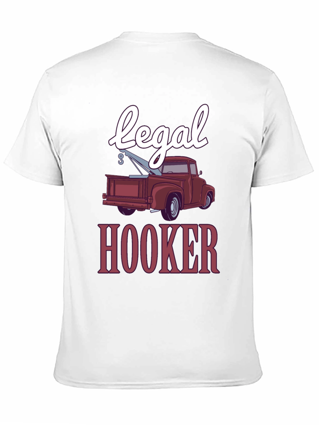 Legal Hooker Funny Tow Truck T-Shirt