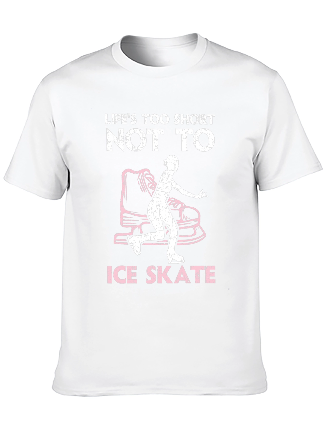 Lifes Too Short Ice Skate T-Shirt