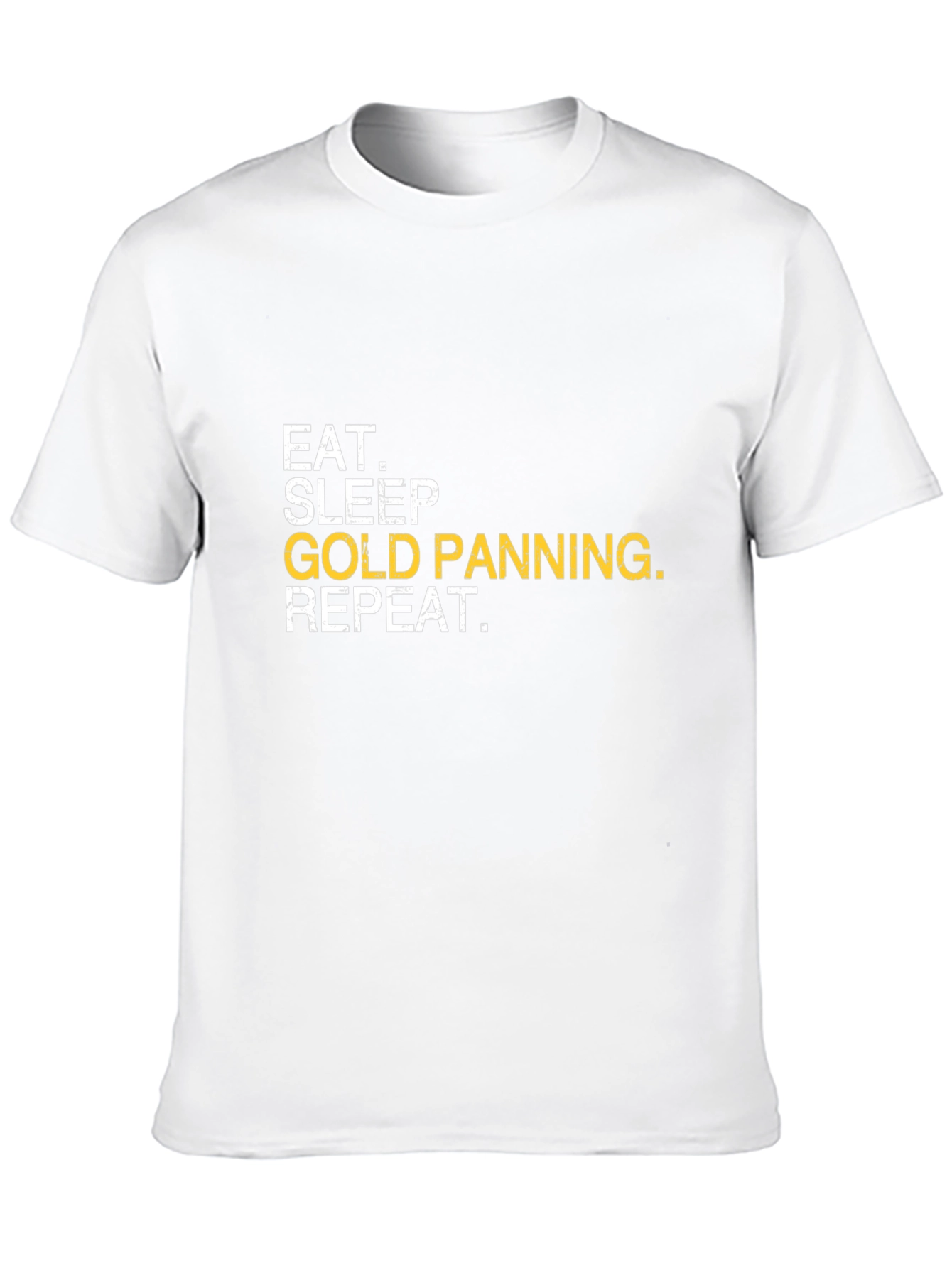 Eat Sleep Gold Panning Repeat T-Shirt