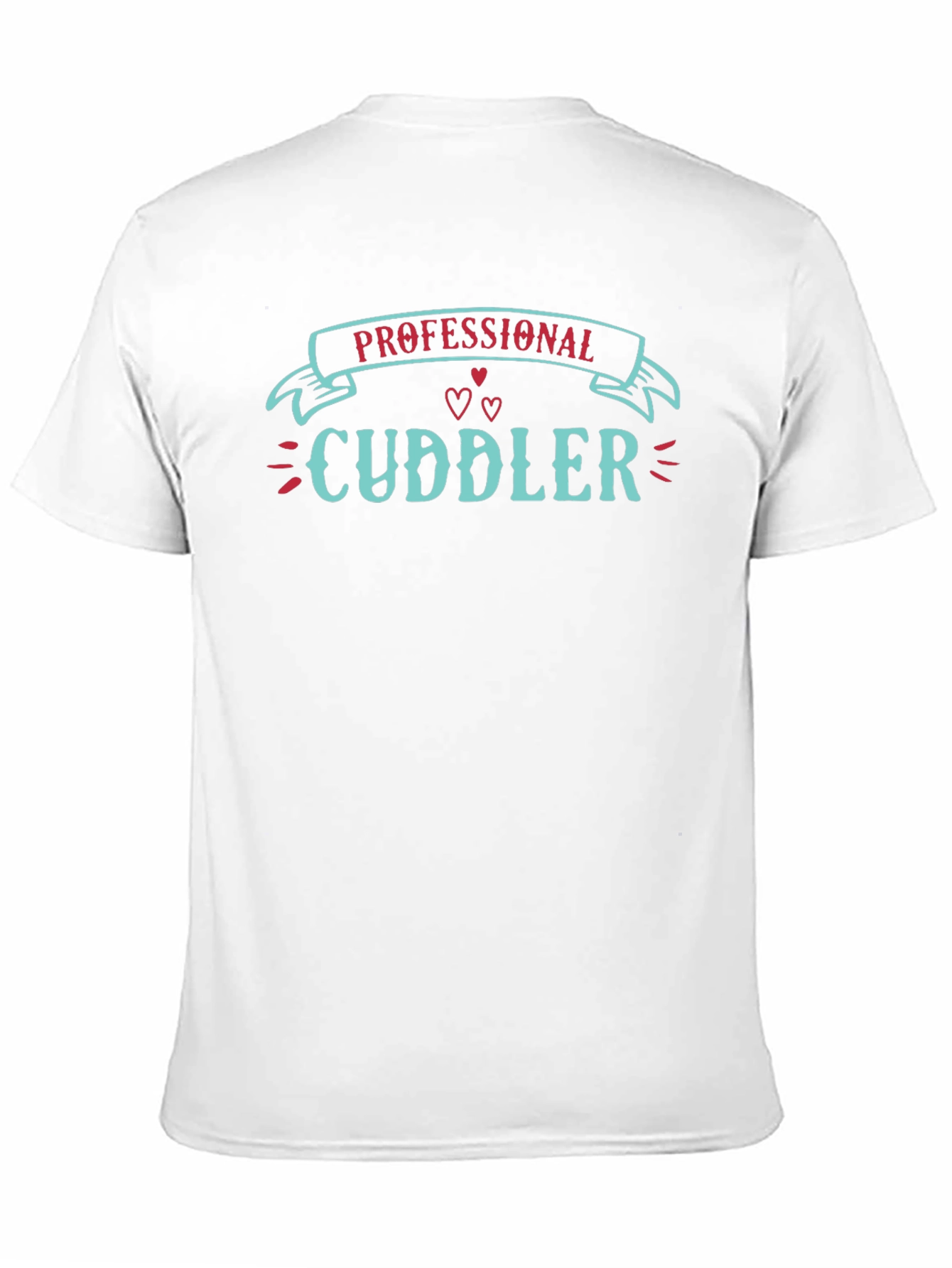 Professional Cuddler Graphic T-Shirt