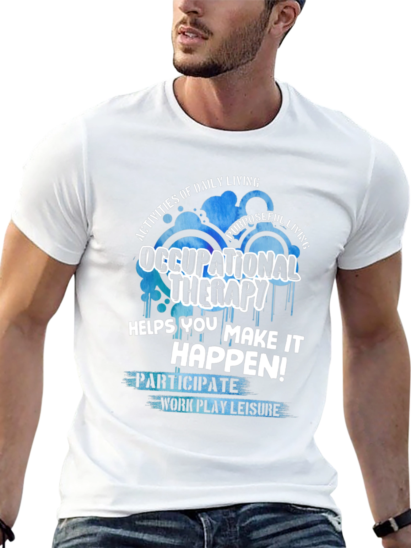 Occupational Therapy T-Shirt - Daily Living & Purposeful Living