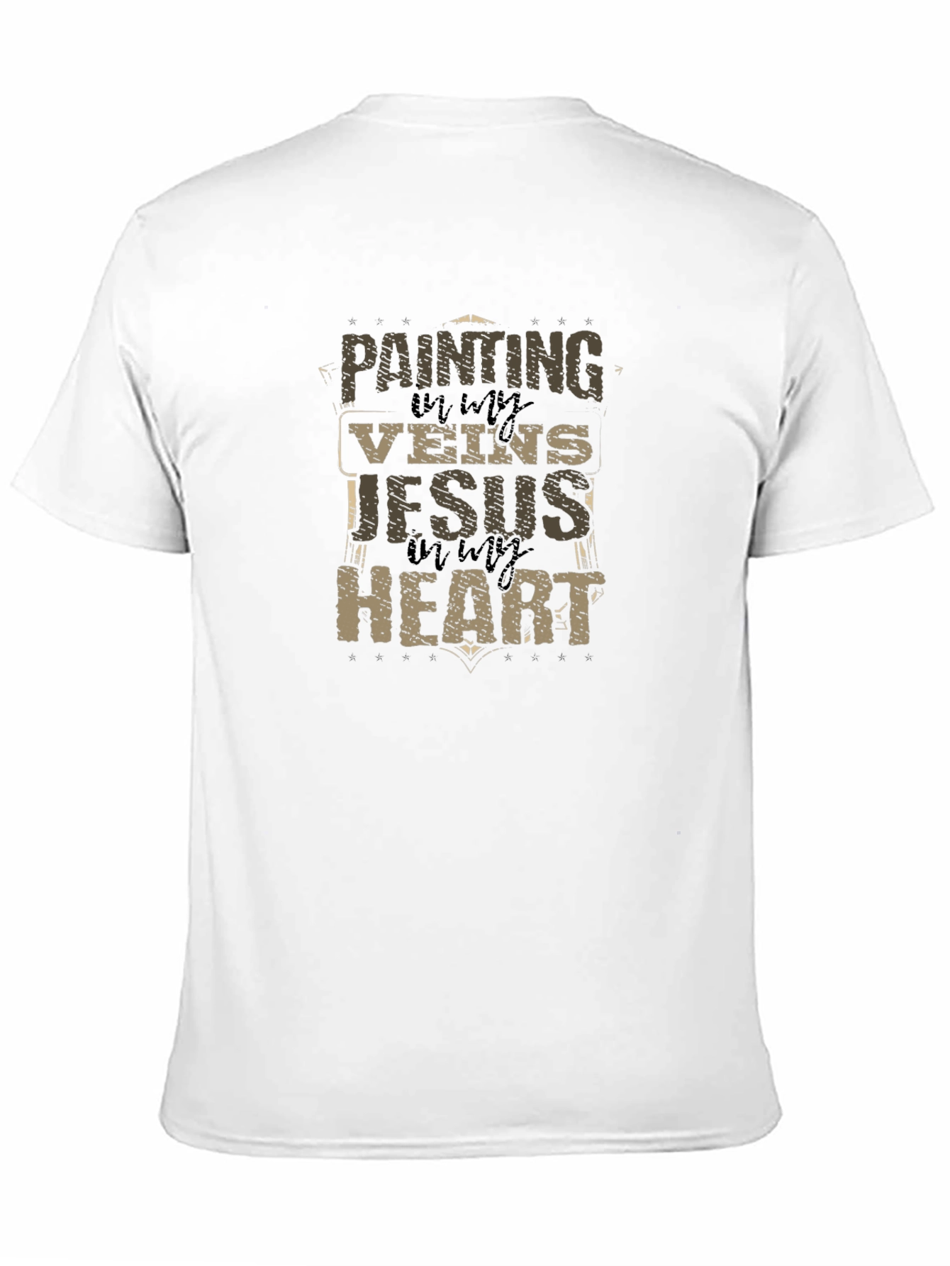 Painting in my Veins Jesus in my Heart T-Shirt