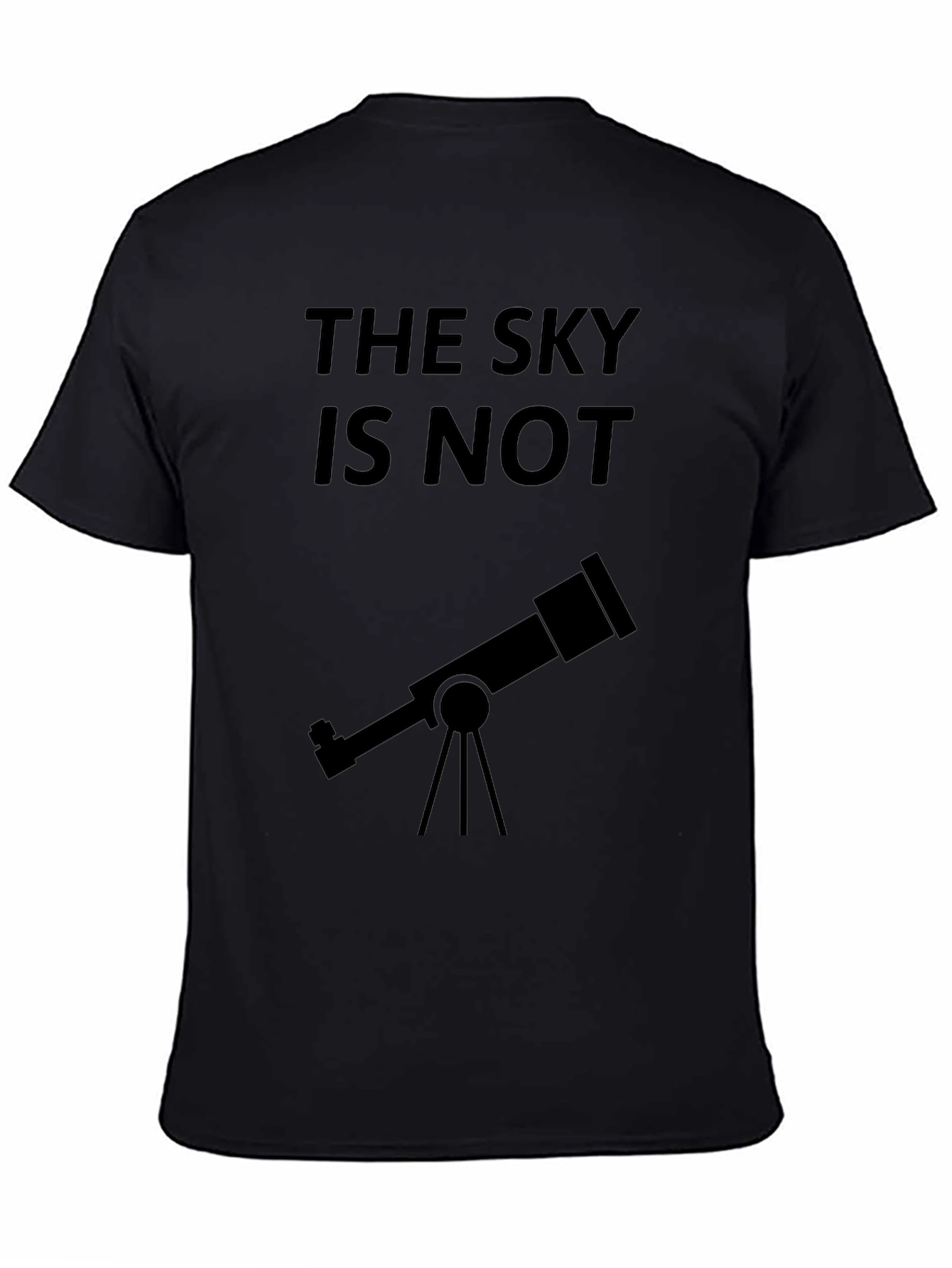 The Sky Is Not Telescope T-Shirt