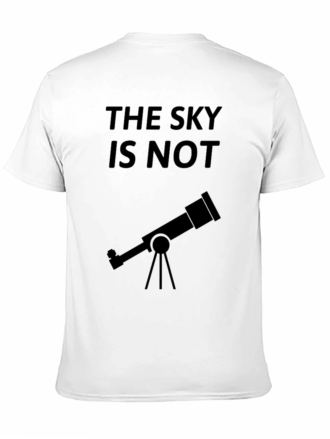 The Sky Is Not Telescope T-Shirt