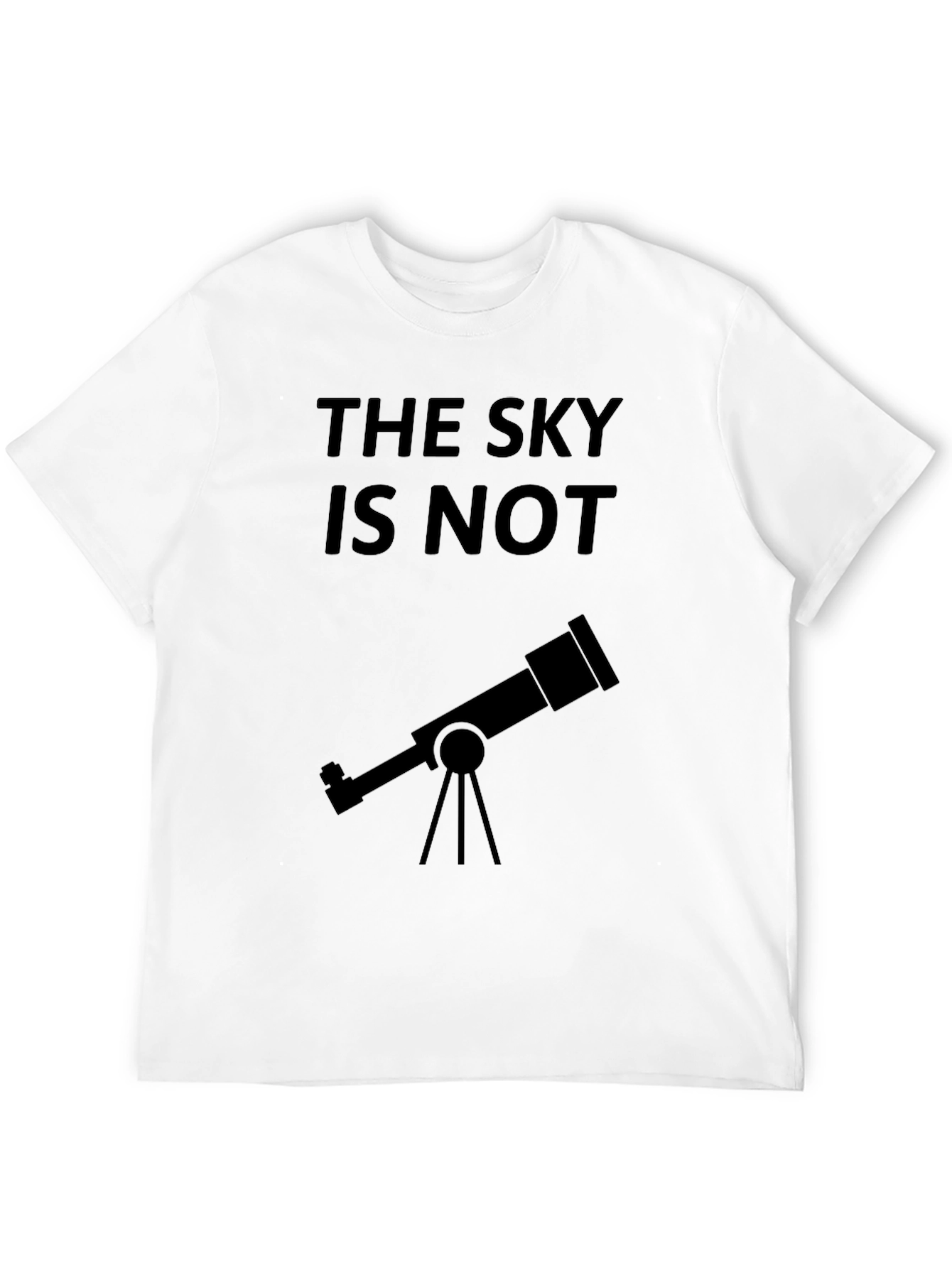 The Sky Is Not Telescope T-Shirt