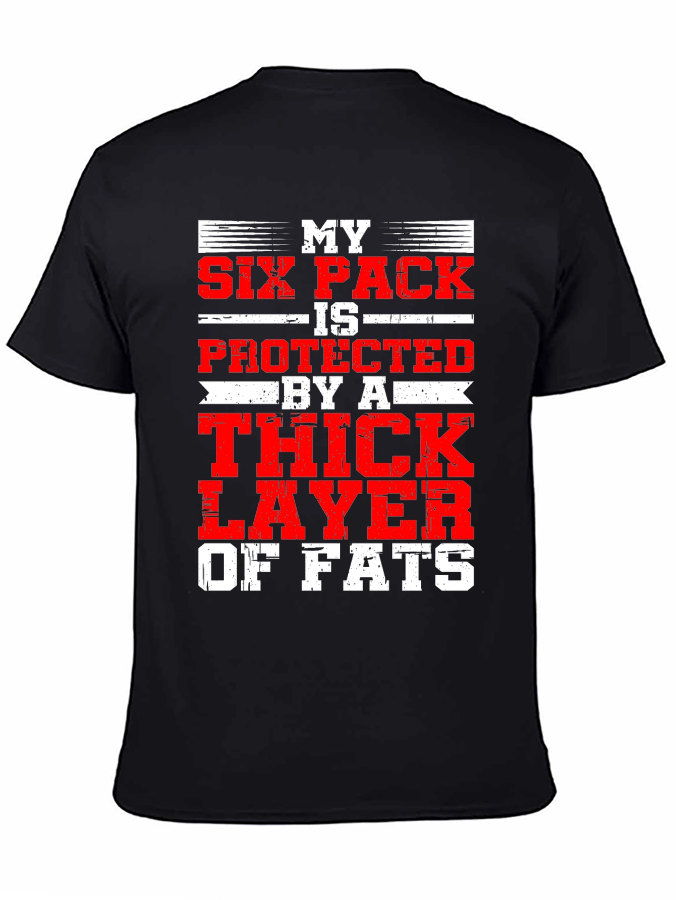 My Six Pack is Protected Funny Graphic T-Shirt