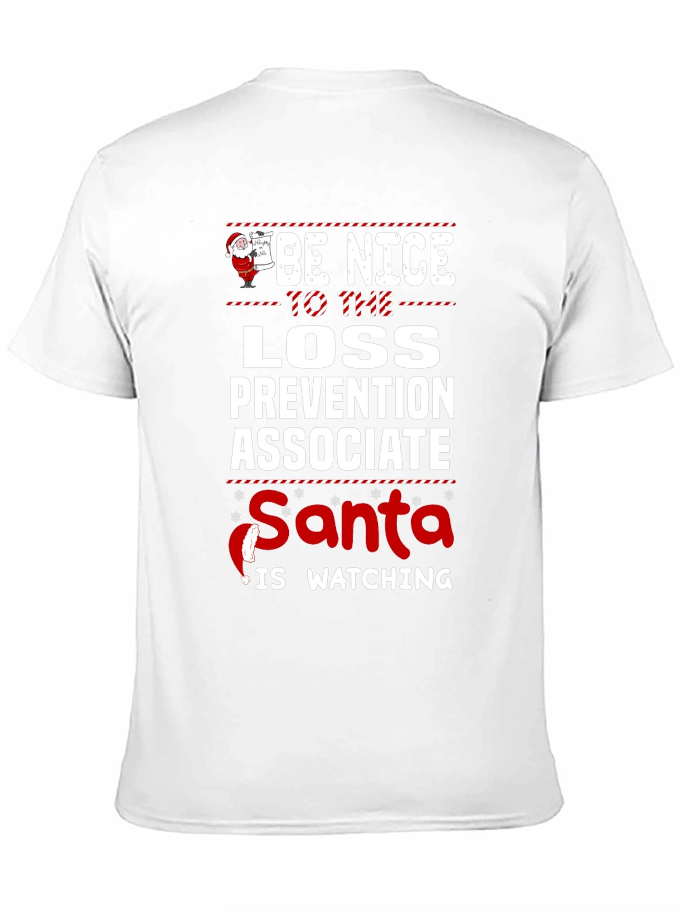 Be Nice to Loss Prevention Associate Santa Watching T-Shirt