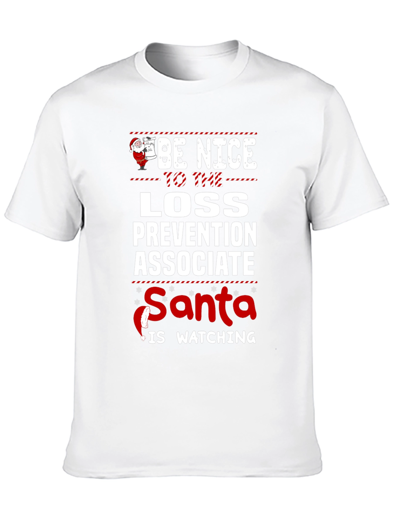 Be Nice to Loss Prevention Associate Santa Watching T-Shirt