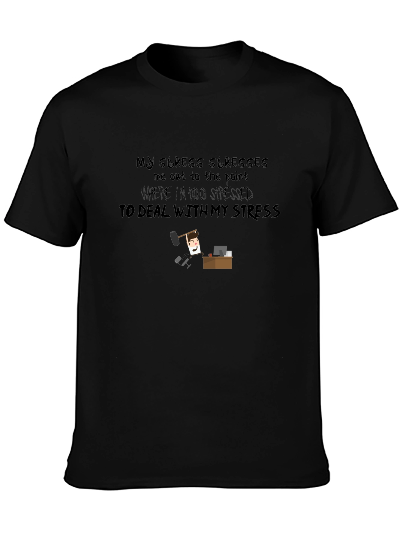 Stressed T-Shirt: Funny Stress Relief Tee