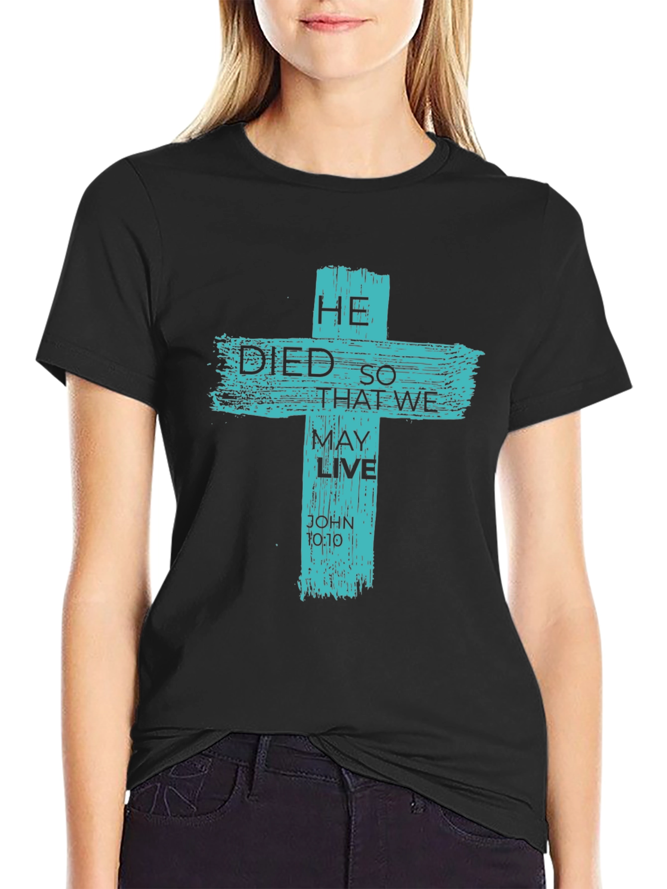 He Died So That We May Live Graphic Tee