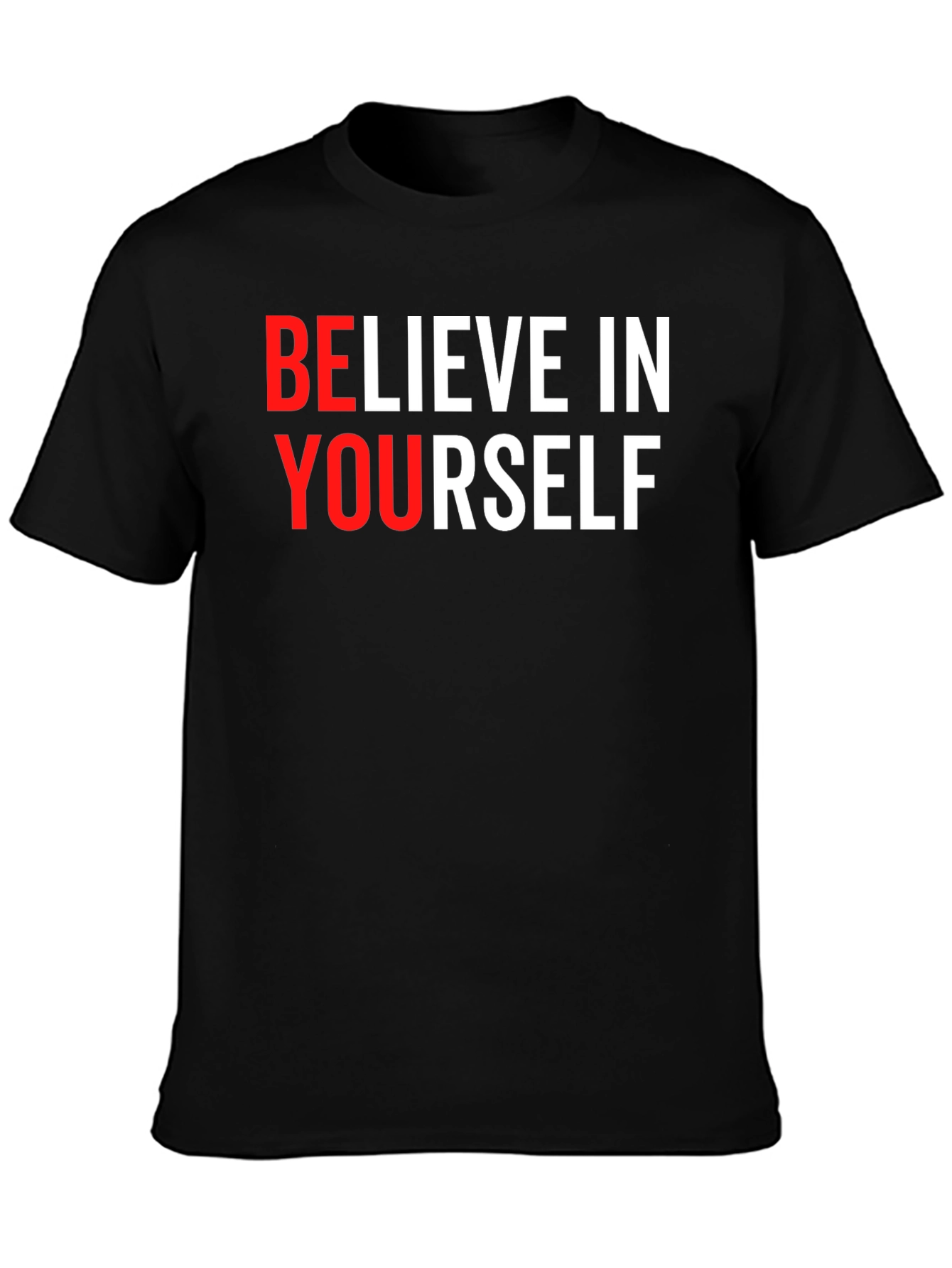 Believe In Yourself Graphic Tee - Black T-Shirt