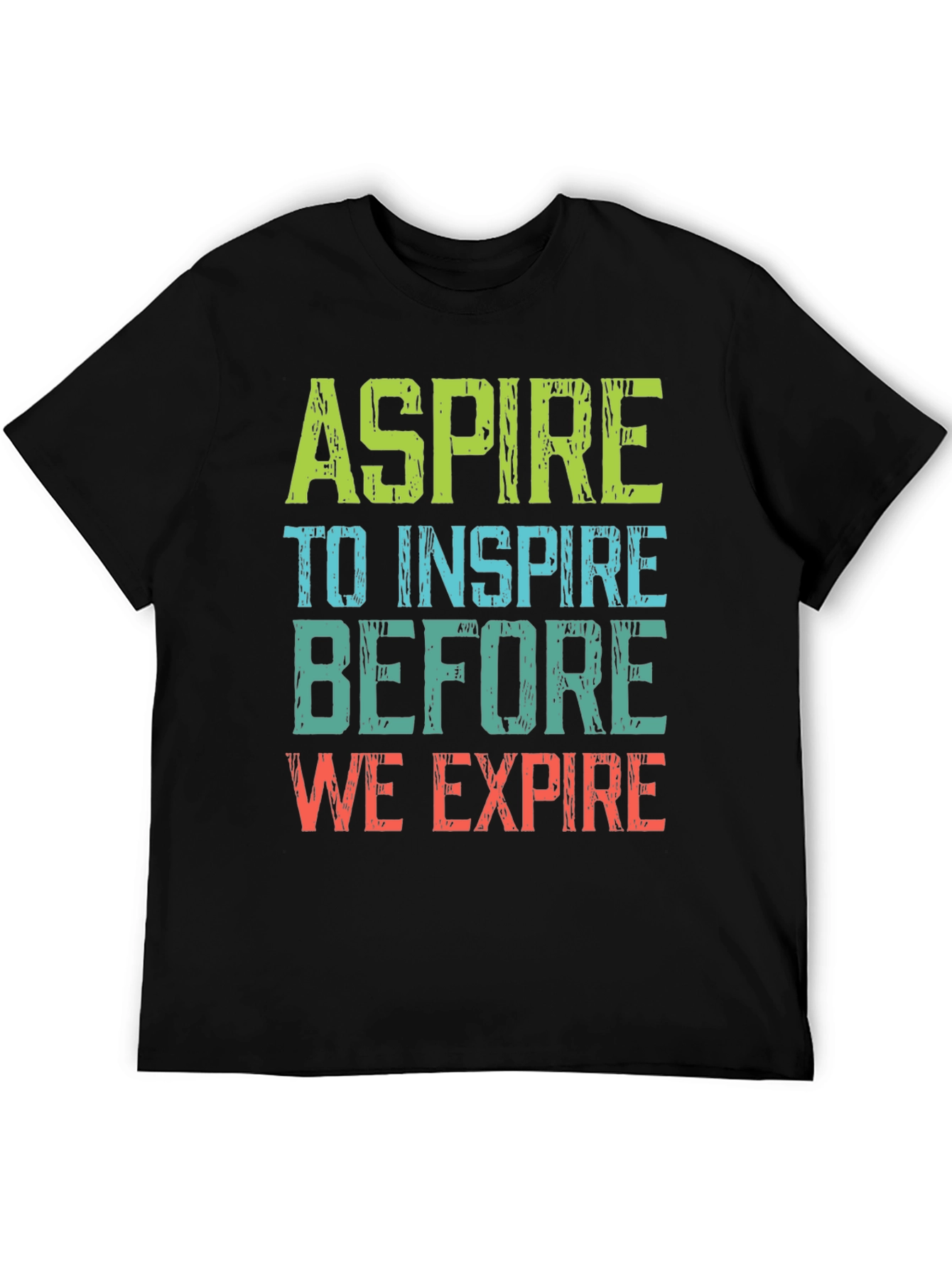 Aspire to Inspire Graphic Tee - Motivational T-Shirt