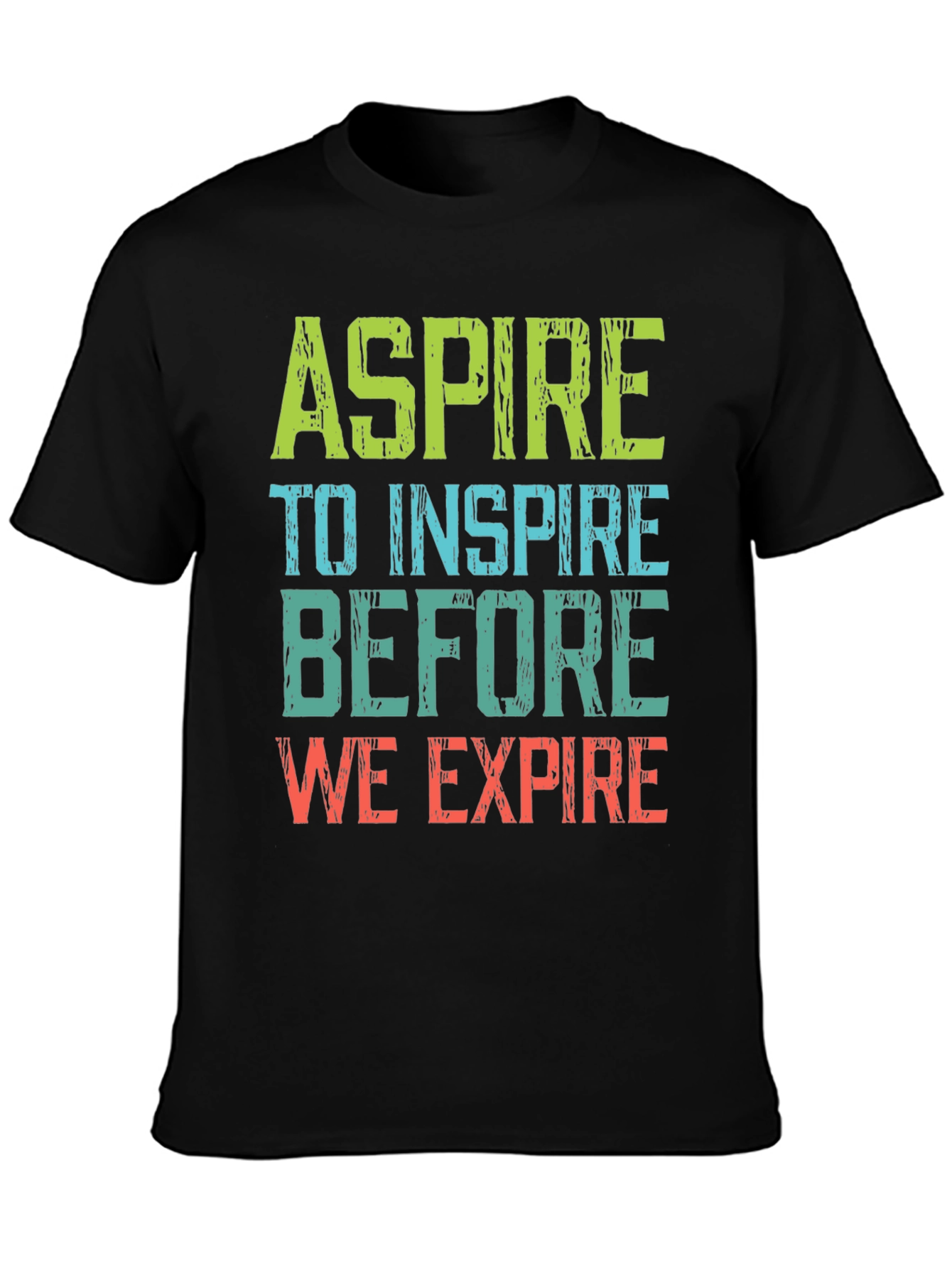Aspire to Inspire Graphic Tee - Motivational T-Shirt