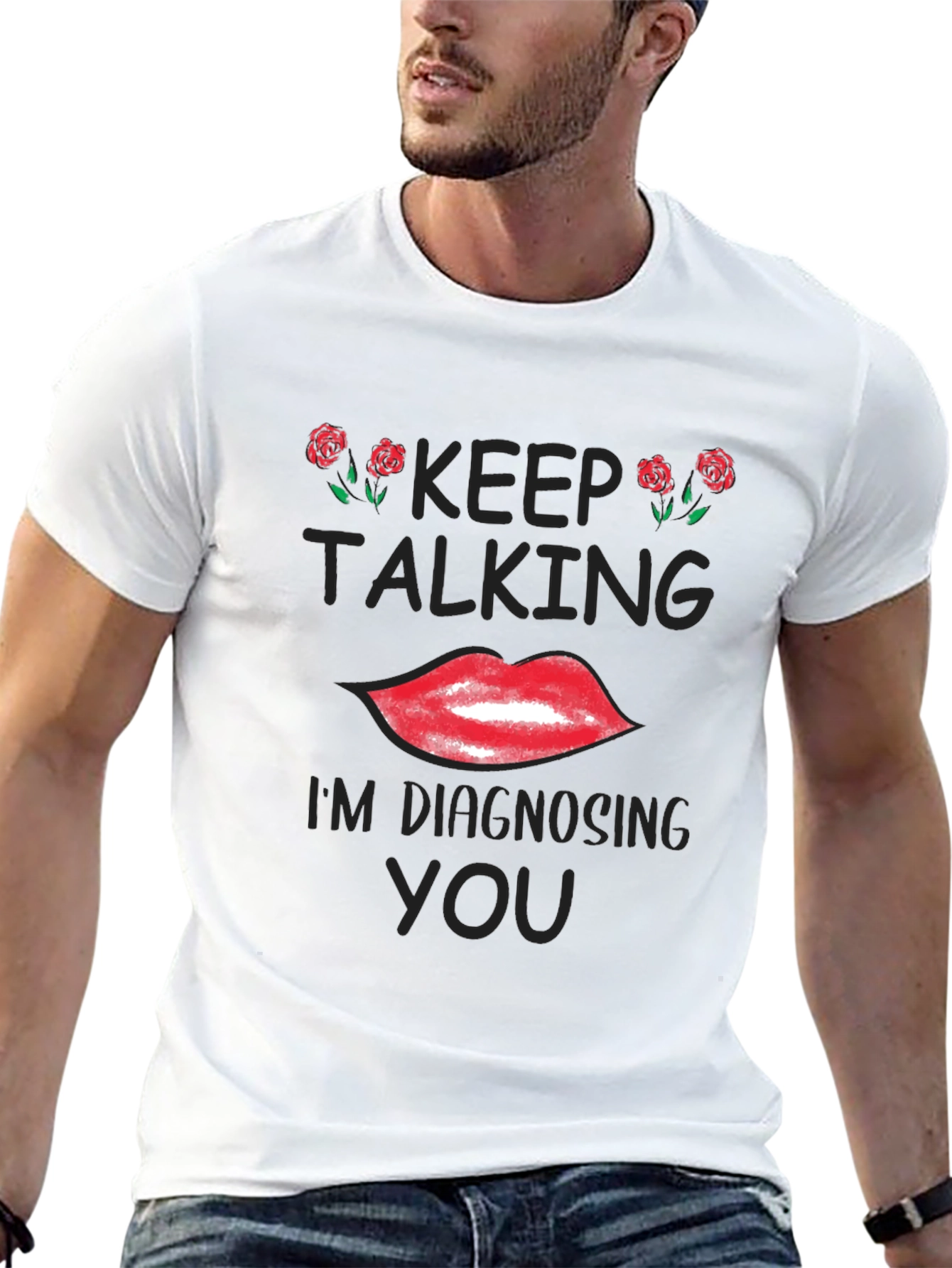Keep Talking Diagnosing Funny Graphic Tee