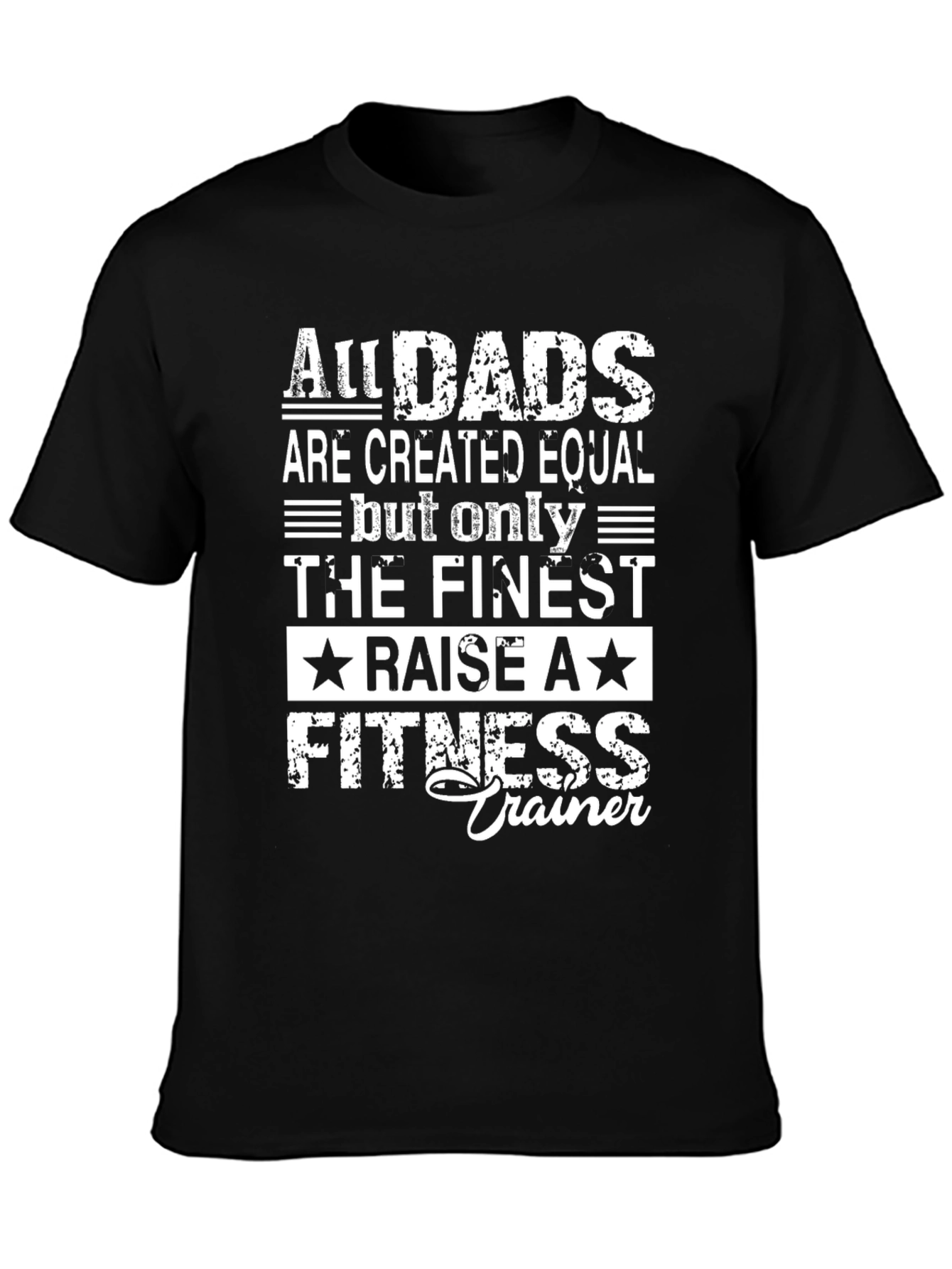 Finest Dad Fitness Trainer Black Graphic Tee