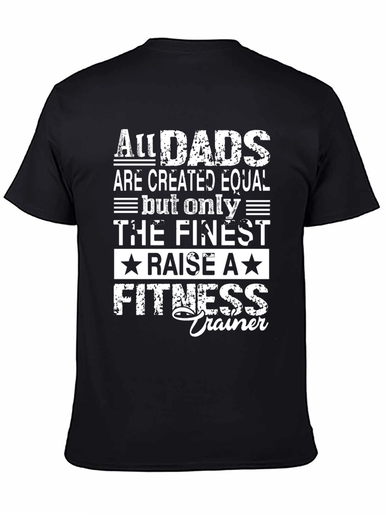 Finest Dad Fitness Trainer Black Graphic Tee