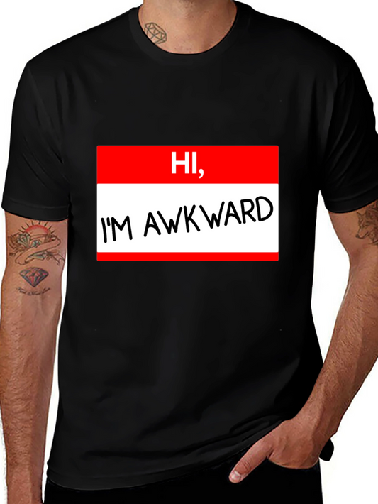 Hi Im Awkward T-Shirt Funny Introvert Tee