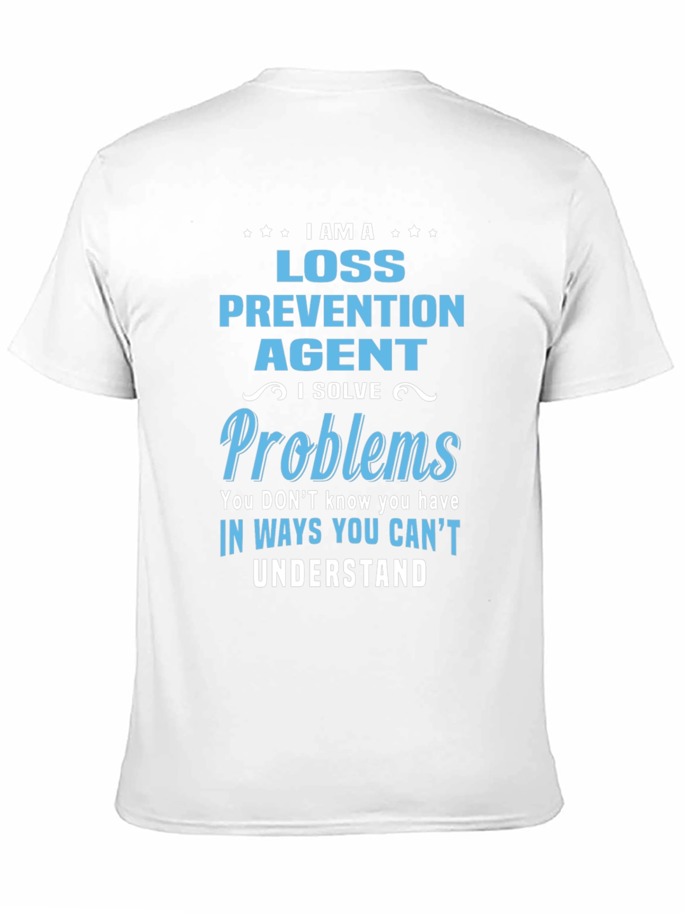 Loss Prevention Agent T-Shirt