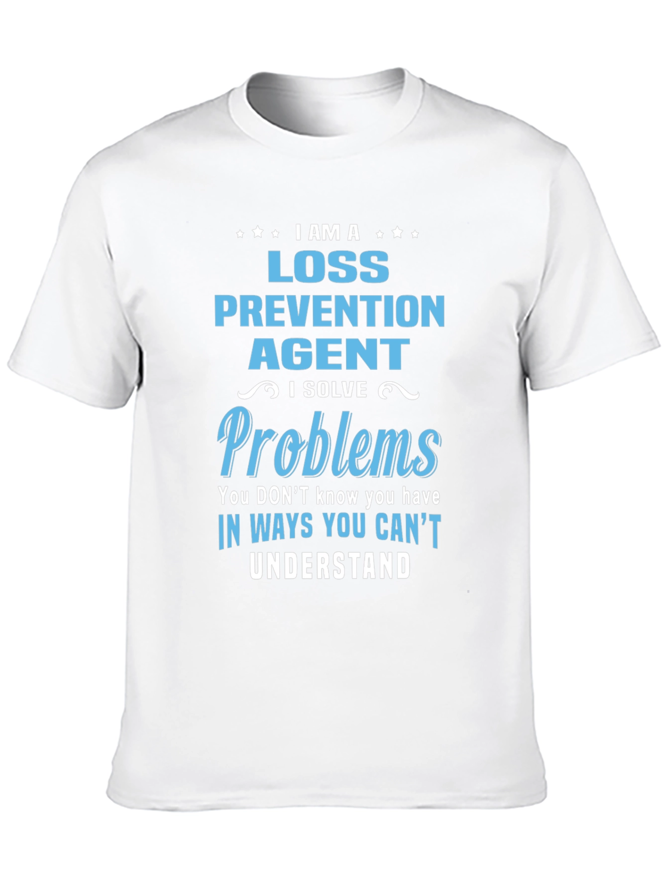 Loss Prevention Agent T-Shirt