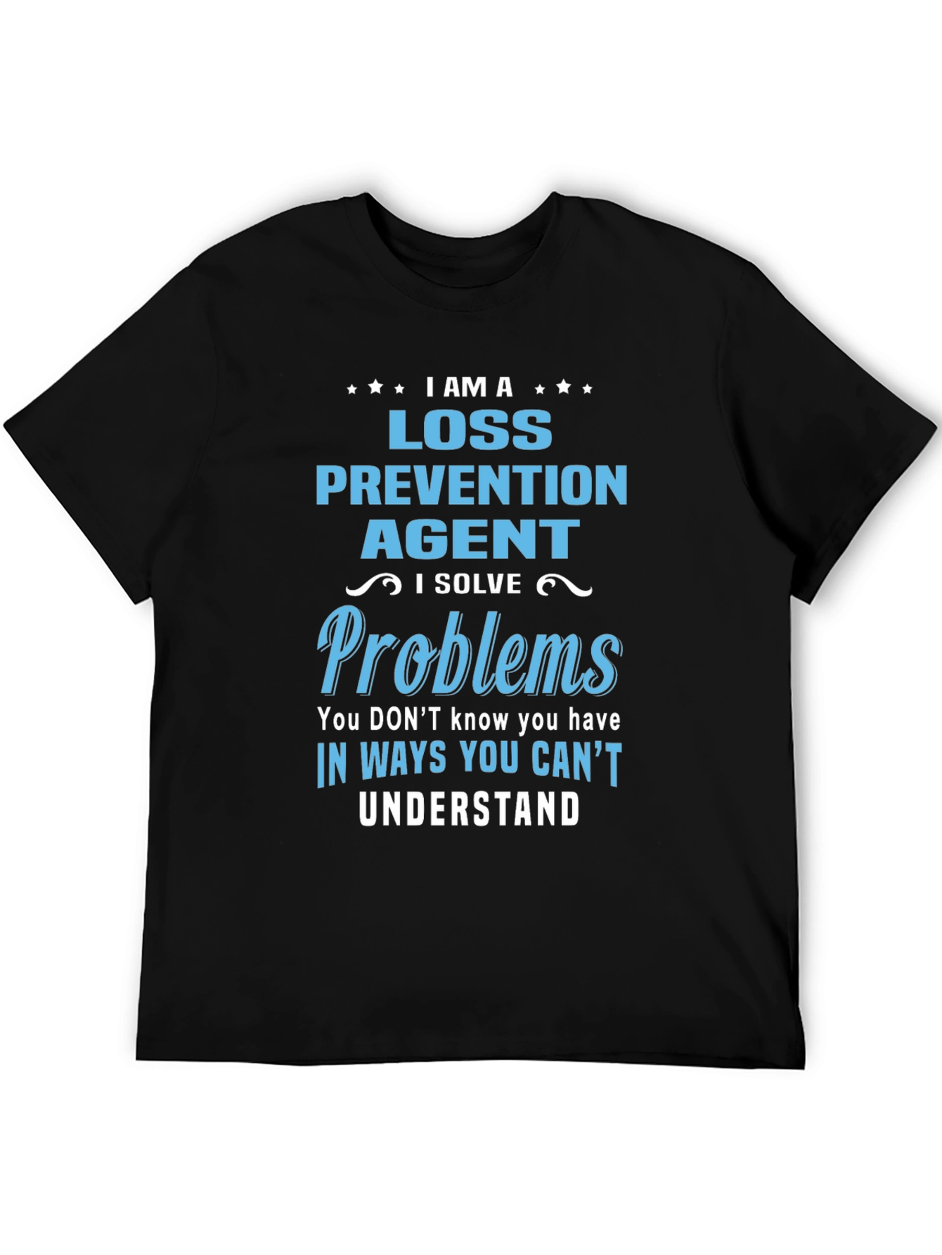 Loss Prevention Agent T-Shirt