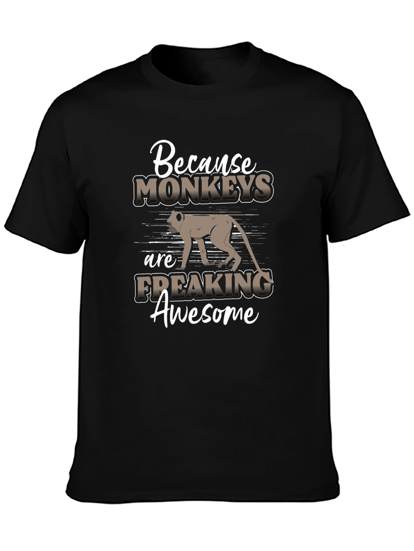 Monkey Lover T-Shirt - Because Monkeys Are Freaking Awesome