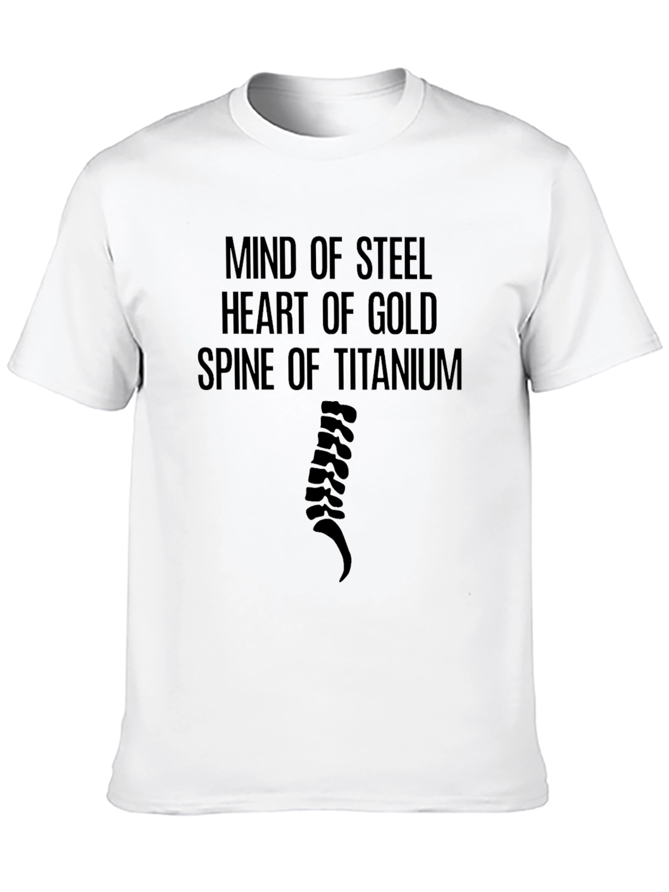Mind of Steel Spine of Titanium Graphic Tee