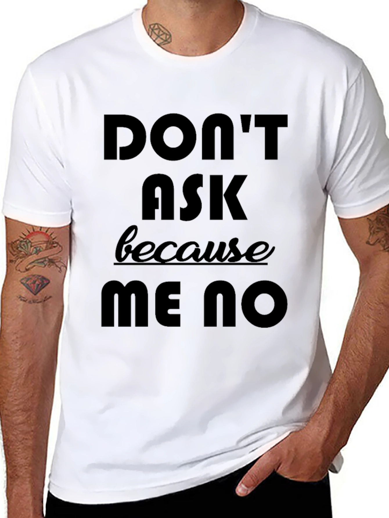 Dont Ask Me No Graphic Tee - Black