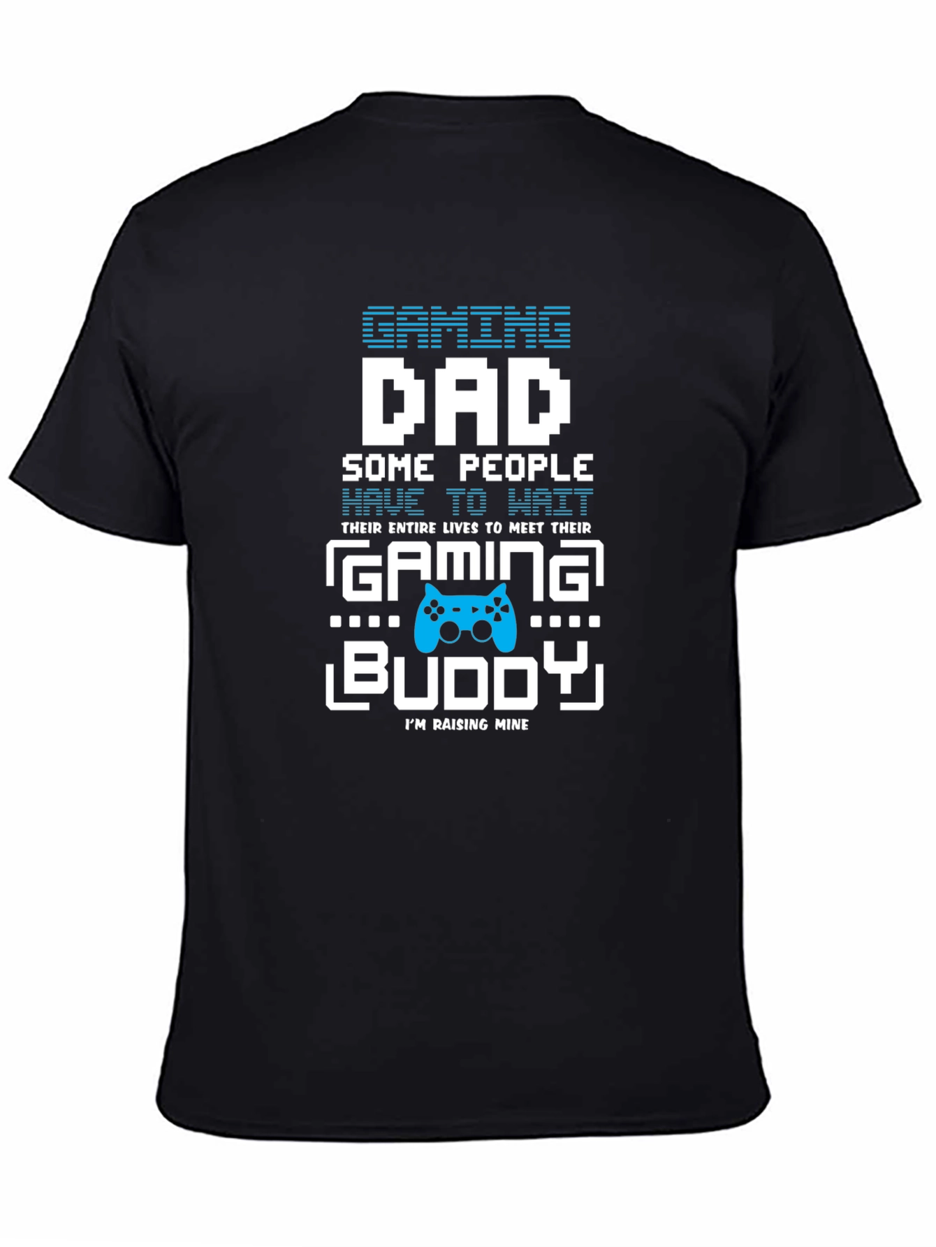 Gaming Dad Buddy T-Shirt - Fathers Day Gift