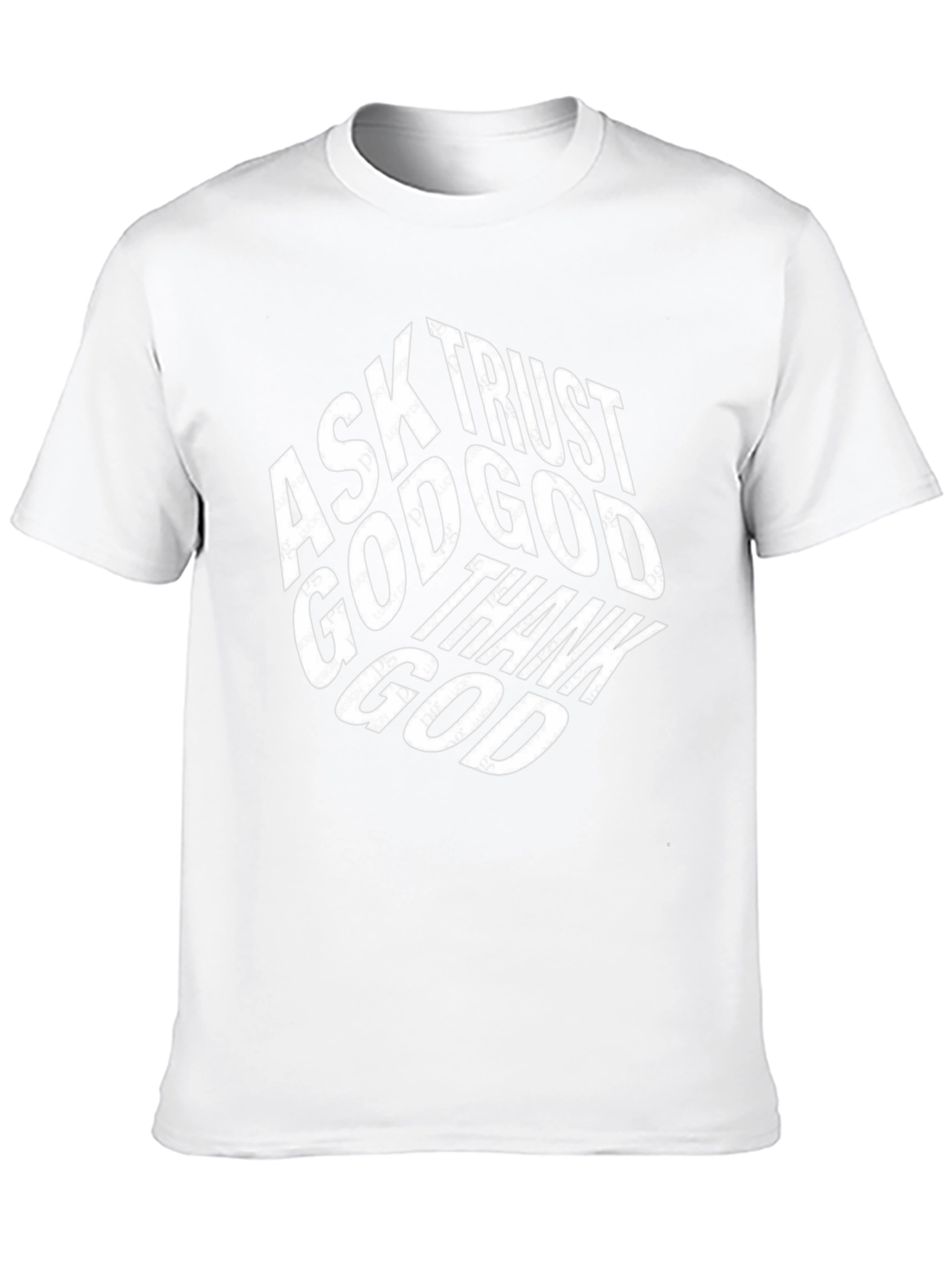 Faith-Based T-Shirt: Ask Trust Thank God - Black