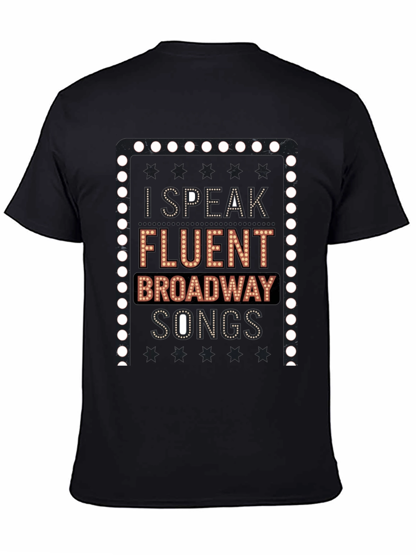 Broadway Lover T-Shirt - I Speak Fluent Broadway Songs