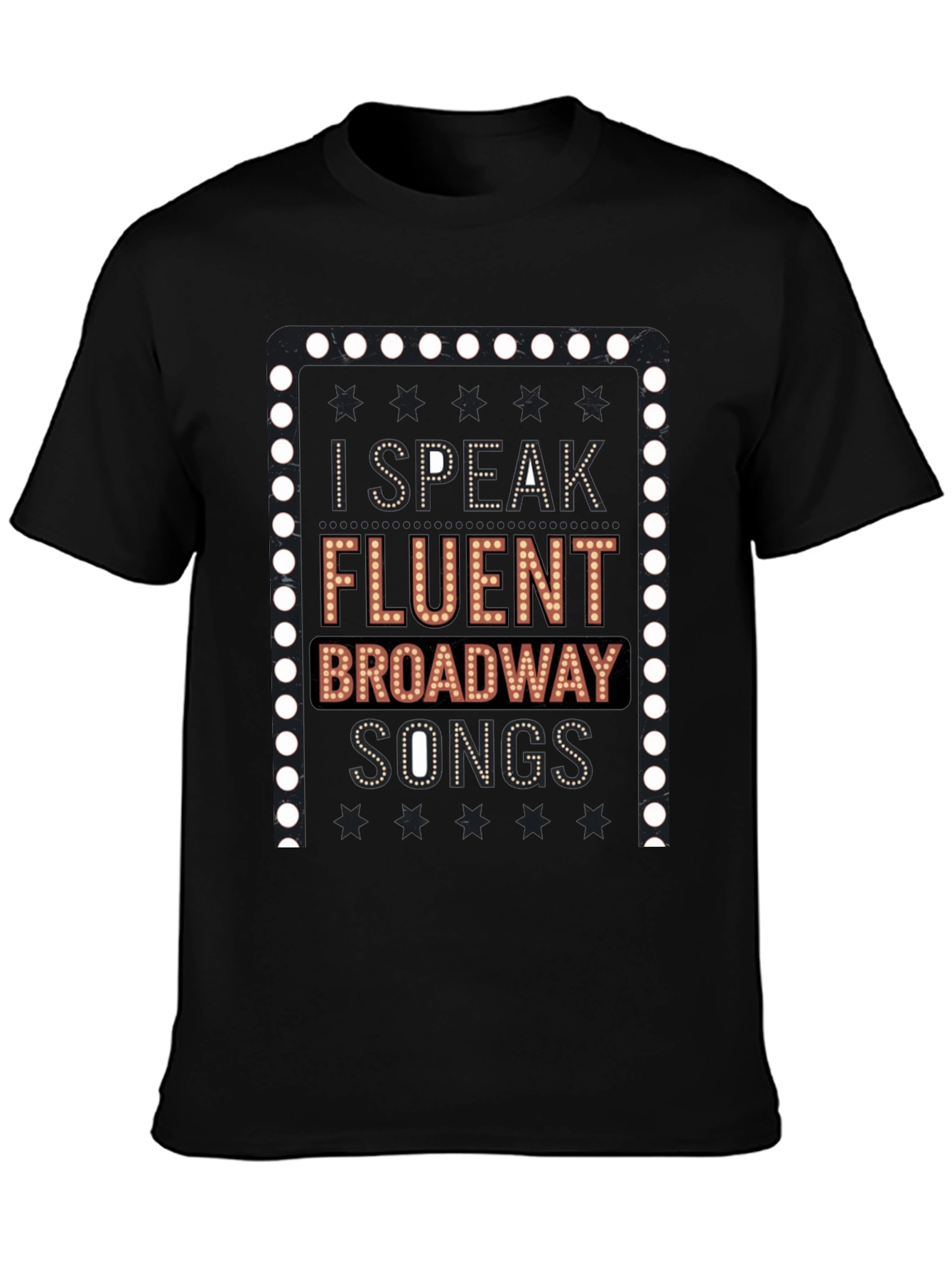 Broadway Lover T-Shirt - I Speak Fluent Broadway Songs