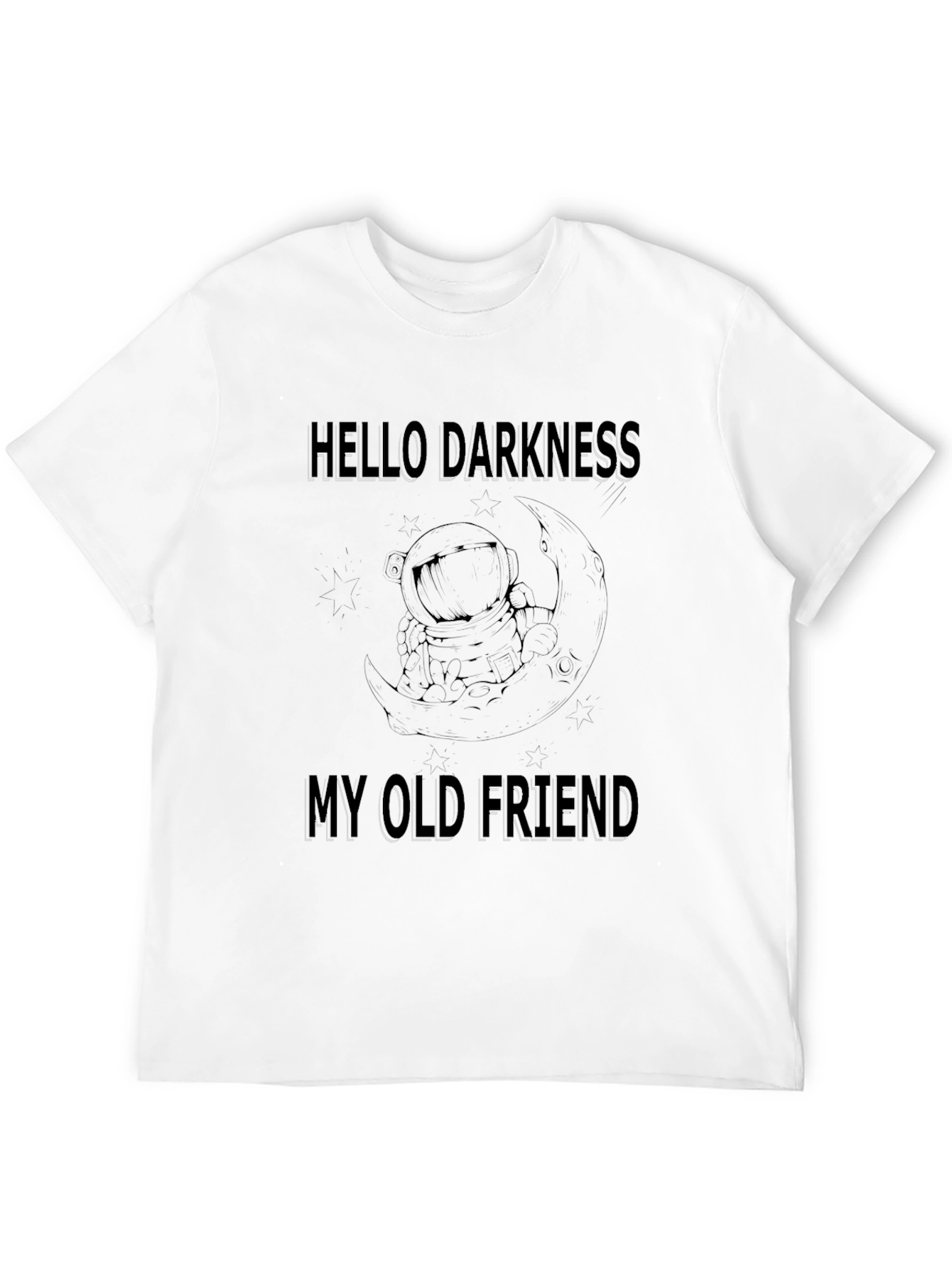 Hello Darkness T-Shirt