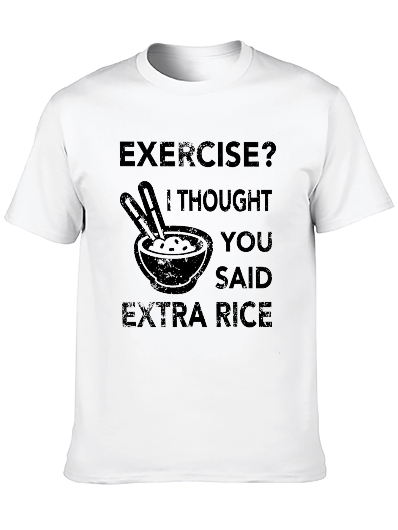 Exercise? Extra Rice T-Shirt - Funny Foodie Tee