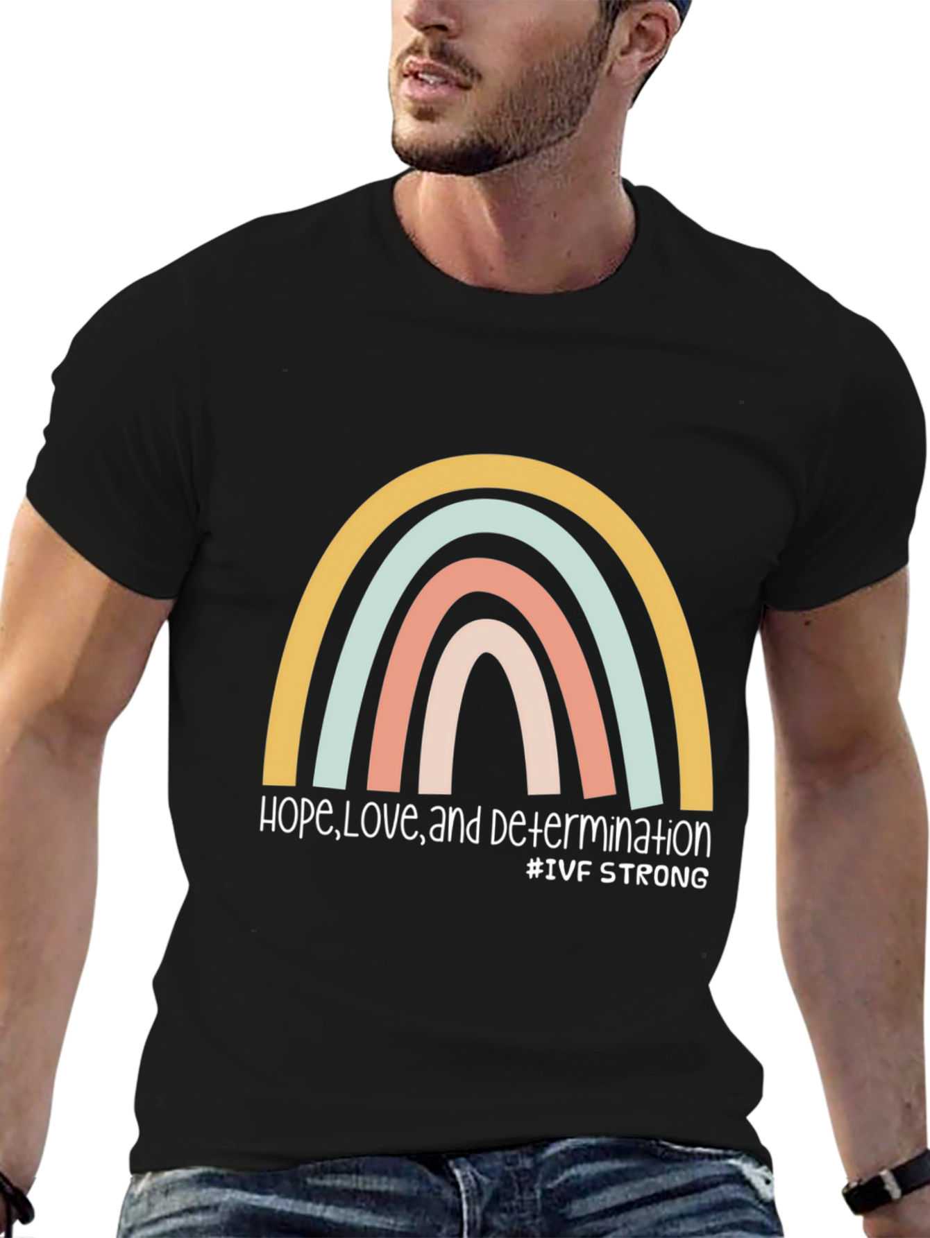 IVF Strong Rainbow Graphic T-Shirt - Hope Love Determination