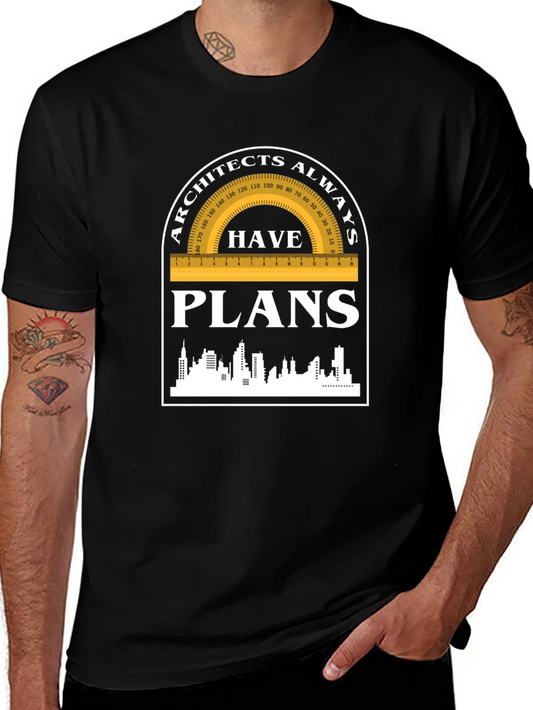 Architects Always Have Plans T-Shirt