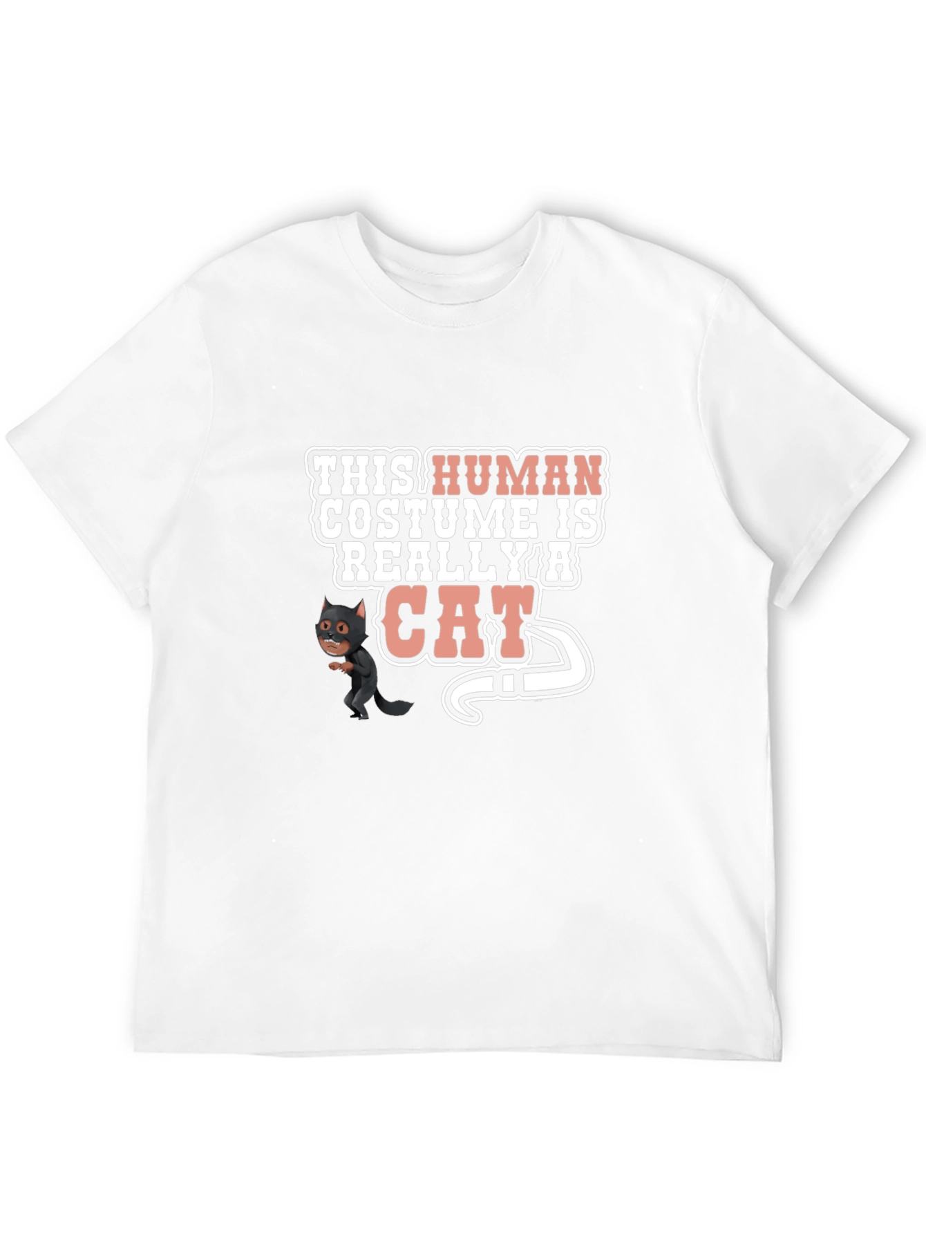 Human Costume Really Cat Funny Black T-Shirt