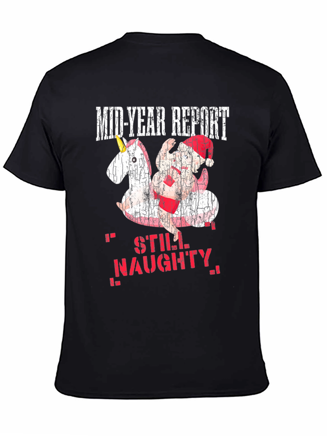 Mid-Year Report Still Naughty T-Shirt