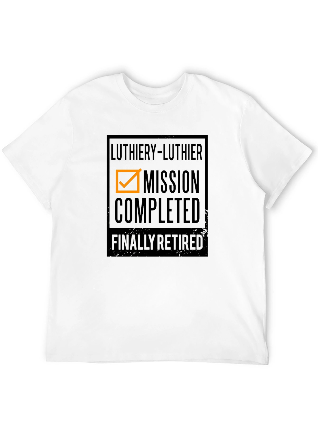 Luthiery Mission Completed Retired Graphic T-Shirt