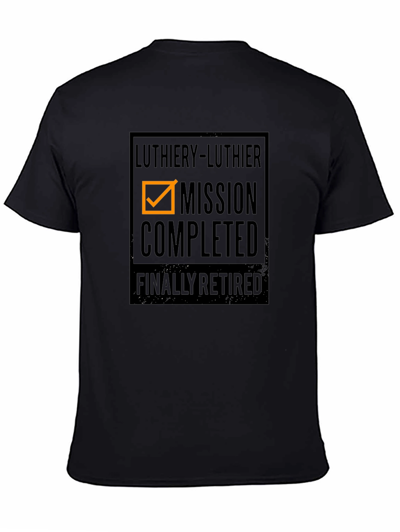 Luthiery Mission Completed Retired Graphic T-Shirt
