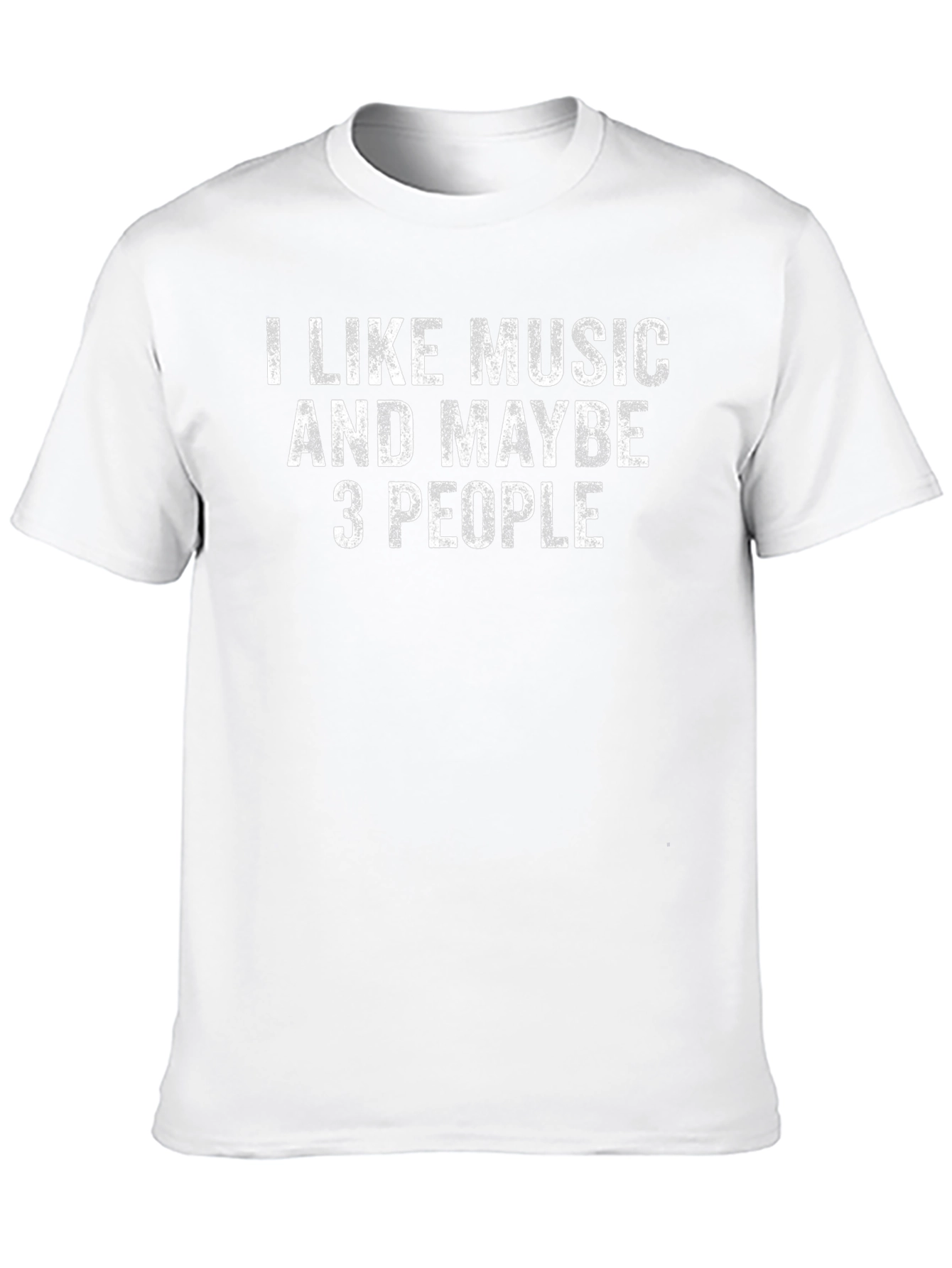 I Like Music & Maybe 3 People Graphic Tee