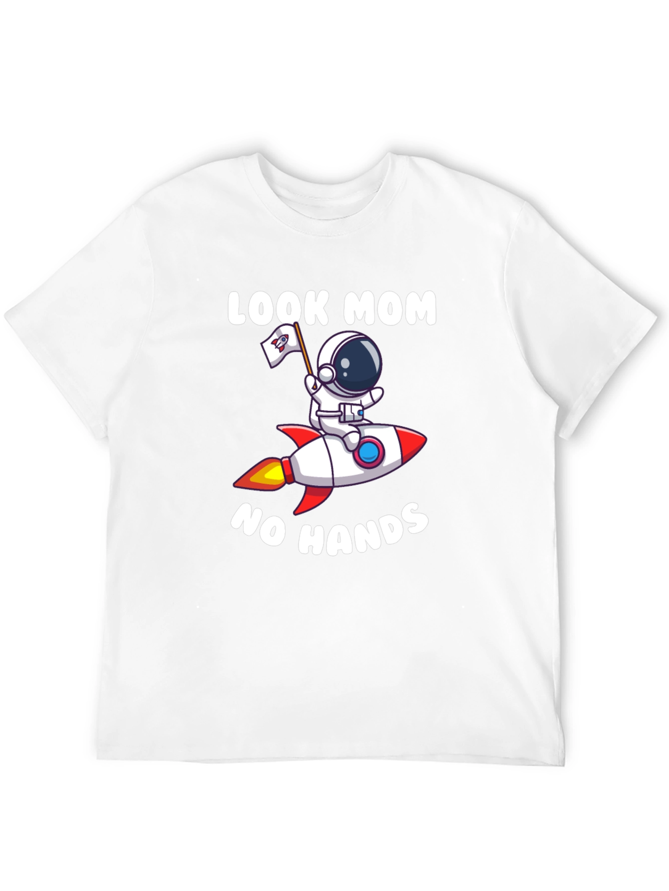 Look Mom No Hands Astronaut Rocket T-Shirt