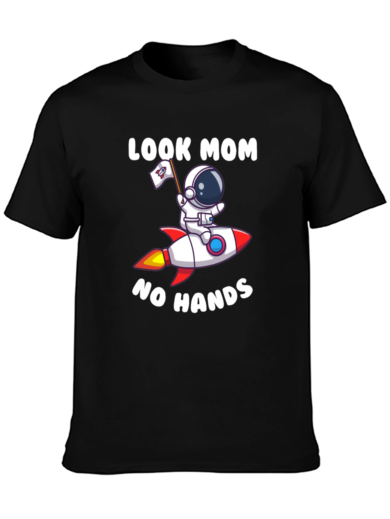 Look Mom No Hands Astronaut Rocket T-Shirt
