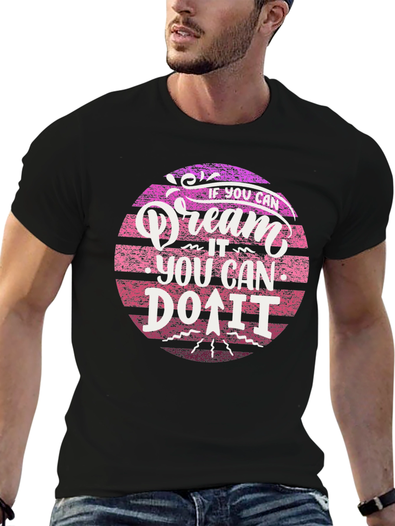 Dream It Do It Black T-Shirt