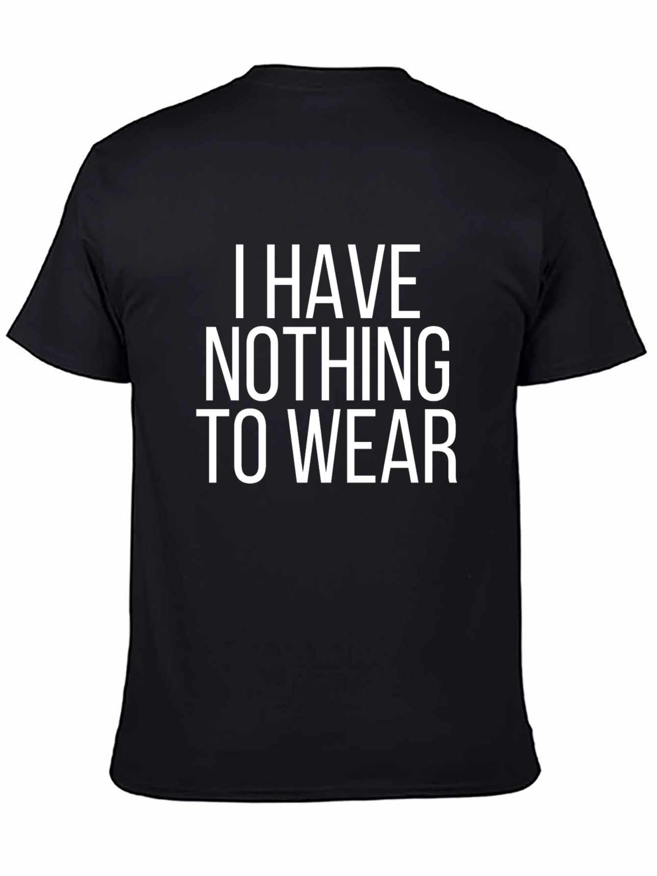 Funny I Have Nothing To Wear Black T-Shirt