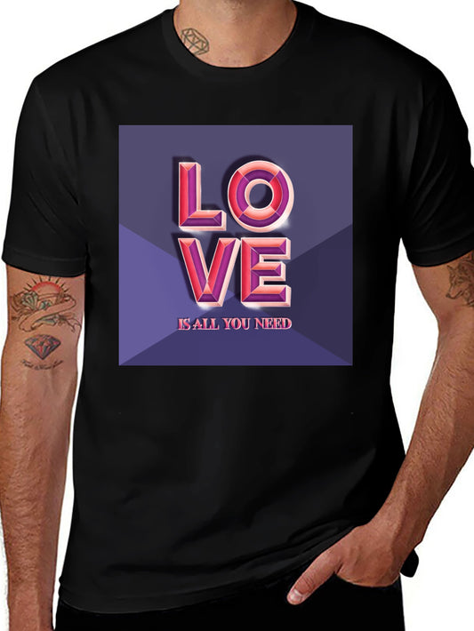 Love Is All You Need Graphic T-Shirt