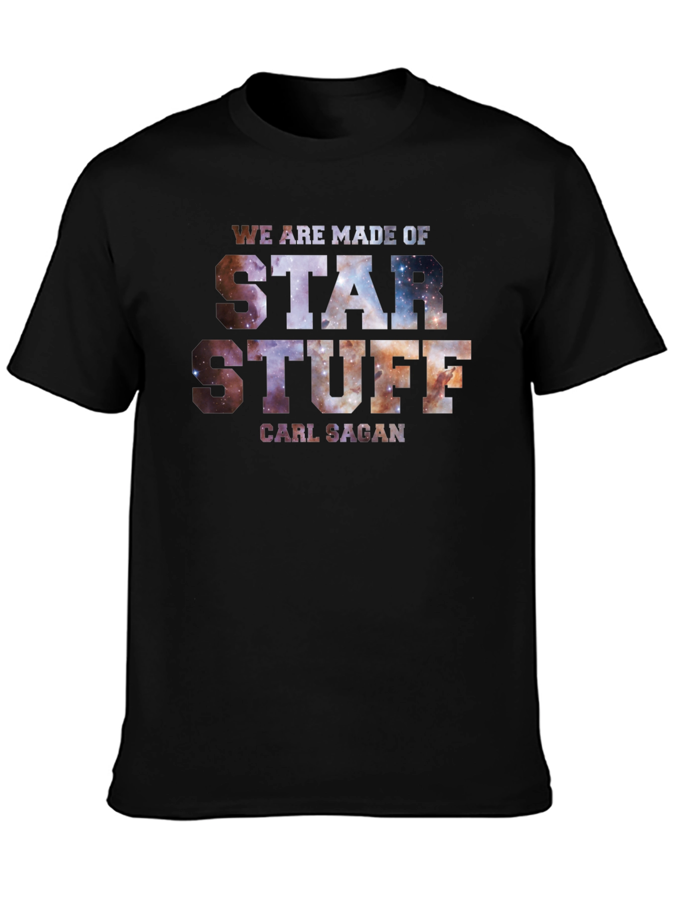 Star Stuff T-Shirt - Carl Sagan - Galaxy Tee