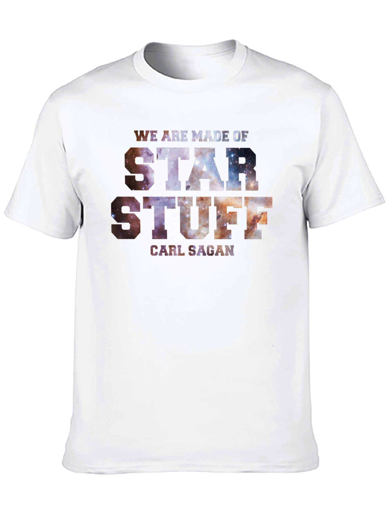 Star Stuff T-Shirt - Carl Sagan - Galaxy Tee